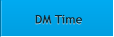 DM Time DM Time